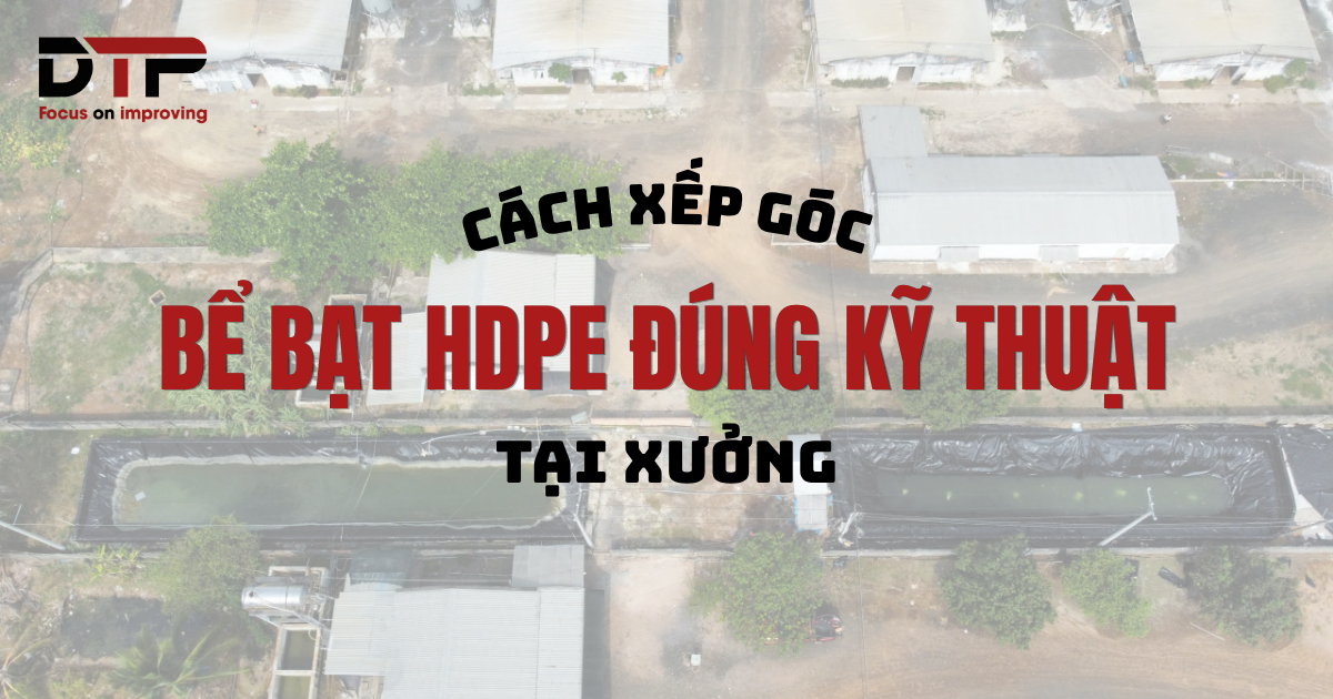 Cách Xếp Góc Bể Bạt HDPE Đúng Kỹ Thuật Tại Xưởng