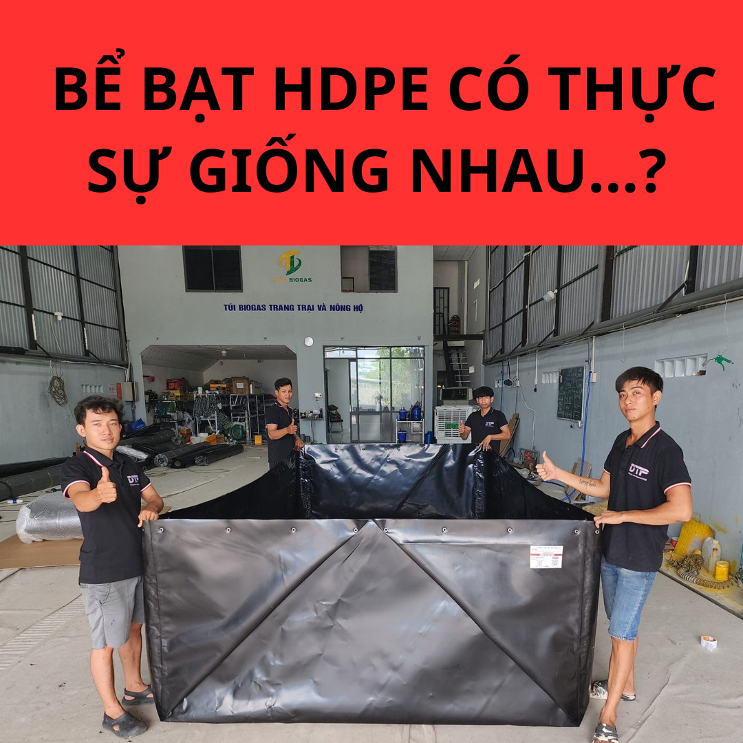 Ai cũng tưởng bể bạt HDPE là giống nhau - Cho đến khi họ nhìn thấy điều này